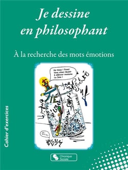 Je dessine en philosophant - à la recherche des mots émotions