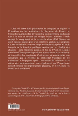 Officiers et commissaires du conseil souverain du roussillon 1660-1790 - fonction publique judiciaire et dynamique socio-juridique