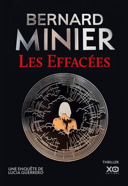 Les Effacées - Un thriller événement. La nouvelle enquête de Lucia Guerrero.