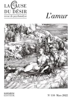 La cause du désir n.110 : l'amur