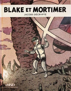 DBD MAGAZINE Hors-Série n.21 : Blake et Mortimer : Jacobs décrypté