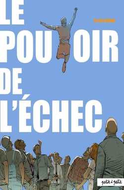 60 000 rebonds, le pouvoir de l'échec