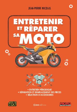 Entretenir et réparer sa moto