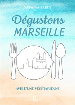 Dégustons marseille