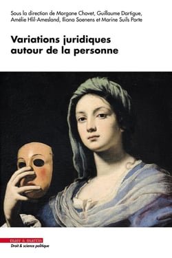 Variations juridiques autour de la personne