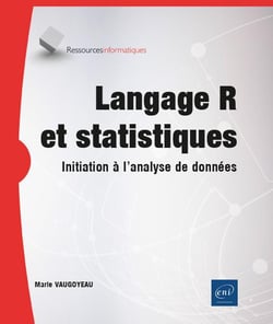 Langage R et statistiques : initiation à l'analyse de données