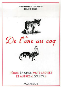 De l'âne au coq - 200 jeux pour tester votre culture générale