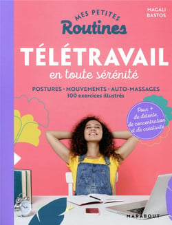 Mes petites routines : télétravail en toute sérénité