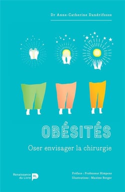 Obésités - oser envisager la chirurgie