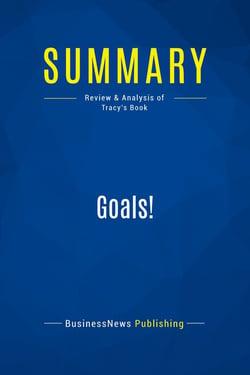 Summary: Goals! : Review and Analysis of Tracy's Book