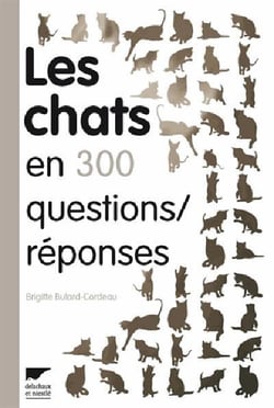 Les chats en 300 questions/réponses