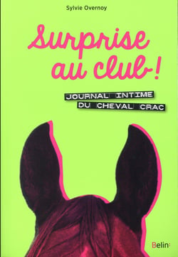 Surprise au club ! journal intime du cheval Crac