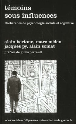 Temoins sous influences