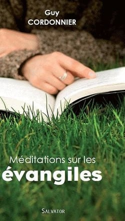 Méditations sur les évangiles