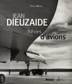 Jean dieuzaide - rêves d'avions
