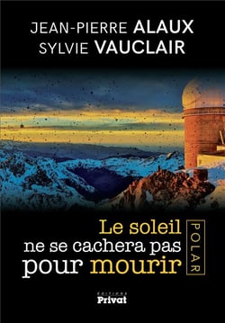 Le soleil ne se cachera pas pour mourir