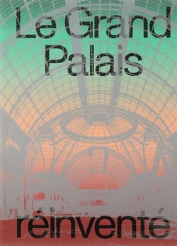Le Grand Palais réinventé
