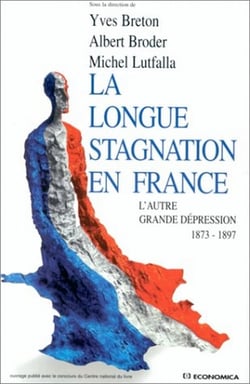 LONGUE STAGNATION DE LA FRANCE (LA)
