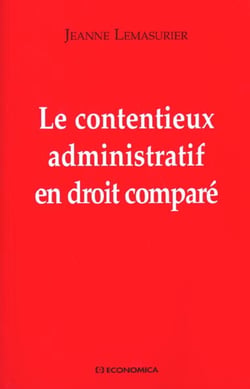 CONTENTIEUX ADMINISTRATIF EN DROIT COMPARE (LE)