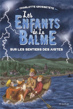 Les enfants de La Balme Tome 4 : sur les sentiers des justes