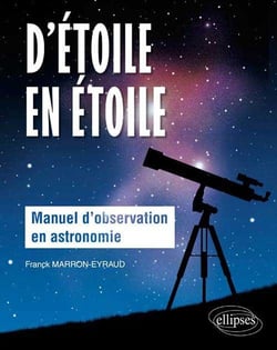 D'étoile en étoile - Manuel d'observation en astronomie