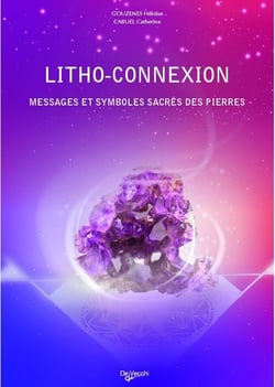 Litho-connexion - messages et symboles sacrés des pierres