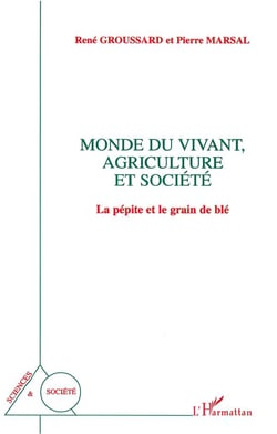 Monde du vivant, agriculture et societe