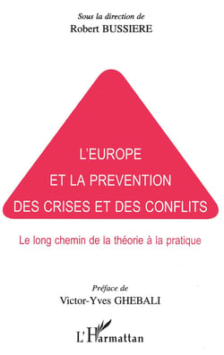 L'EUROPE ET LA PREVENTION DES CRISES ET DES CONFLITS