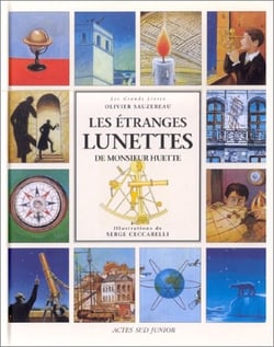 Les étranges lunettes de monsieur Huette