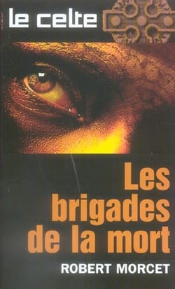 Les brigades de la mort