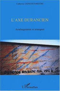 L'axe durancien - amenagement et transport