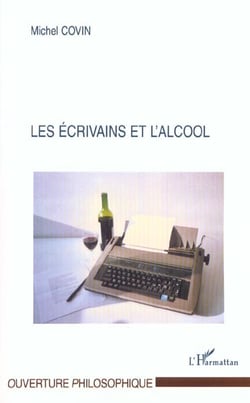 Les écrivains et l'alcool