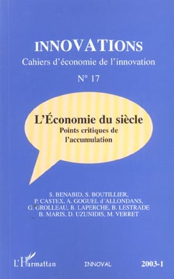 L'ÉCONOMIE DU SIÈCLE : Points critiques de l'accumulation
