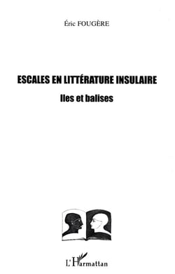 Escales en littérature insulaire : Iles et balises