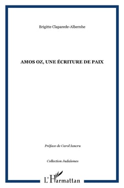 Amos Oz, une écriture de paix
