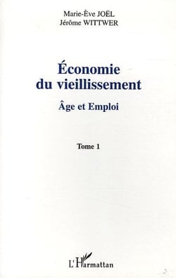 Economie du vieillissement - vol01 - tome 1