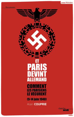 Et Paris devint allemand (9-14 juin 1940)
