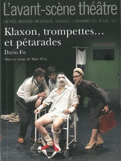Revue L'Avant-scène théâtre n.1292 : klaxon, trompettes... et pétarades