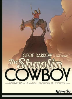 The shaolin cowboy Tome 3 : le jambon, le Bouddah et le tourteau