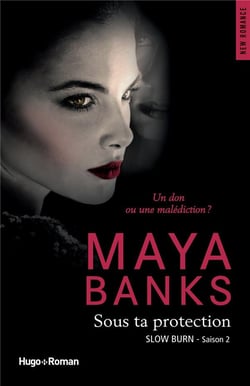 Slow burn Tome 2 : sous ta protection