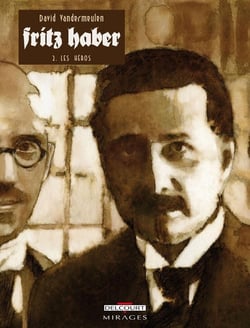 Fritz Haber Tome 2 - les héros