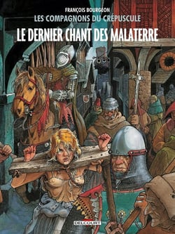Les compagnons du crépuscule Tome 3 : le dernier chant des Malaterre