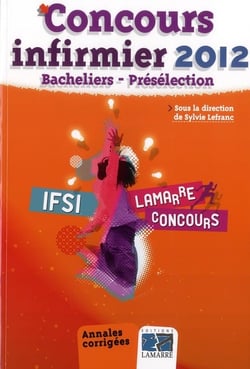 Concours infirmier 2012  - bacheliers présélection - annales corrigés