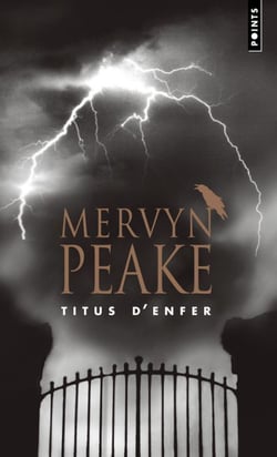La trilogie de Gormenghast t.1 - Titus d'Enfer