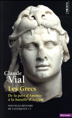Les Grecs - de la paix d'Apamée à la bataille d'Actium (188-31)