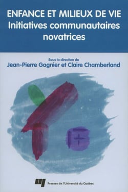 Enfance et milieux de vie - initiatives communautaires novatrices