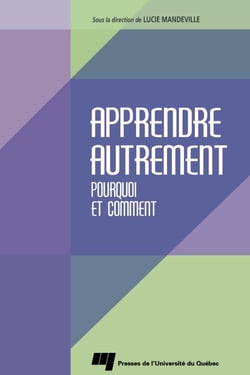 Apprendre autrement - Pourquoi et comment