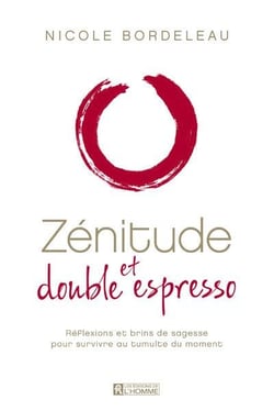 ZENITUDE ET DOUBLE ESPRESSO