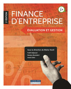 Finances d'entreprise - évaluation et gestion (2e édition)