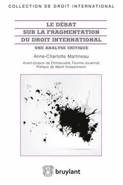 Le débat sur la fragmentation du droit international - une étude critique